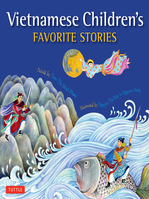 Title details for Vietnamese Children's Favorite Stories by Phuoc Thi Minh Tran - Available